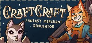 《奇巧匠:手工经商模拟》正式登陆Steam,奇幻世界经营新体验-咸鱼单机官网