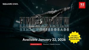 《最终幻想7:重制版Intergrade》将于2026年1月22日登陆Switch 2平台 即日起开启eShop预购-咸鱼单机官网