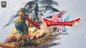 《勇者斗恶龙I & II HD-2D重制版》设定严格剧透禁令,隐藏内容禁播一个月-咸鱼单机官网