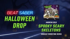 《节奏光剑》万圣节更新（1.40.13版本）正式上线，新增节日曲目与诡异场景-咸鱼单机官网